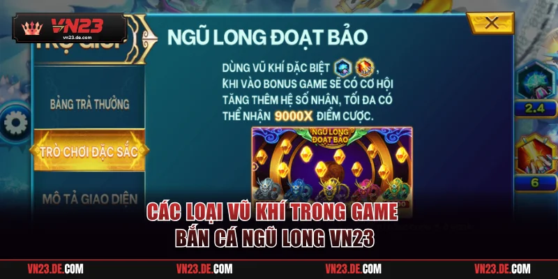 Các loại vũ khí trong game bắn cá Ngũ Long VN23