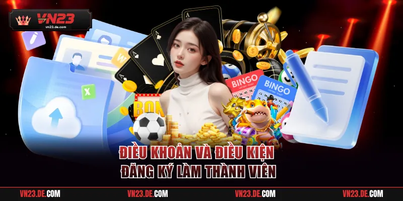 Điều khoản và điều kiện đăng ký thành thành viên