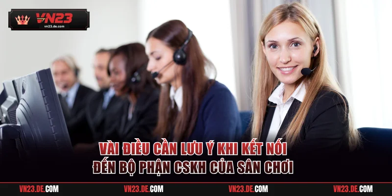 Vài điều cần lưu ý khi kết nối đến sân chơi