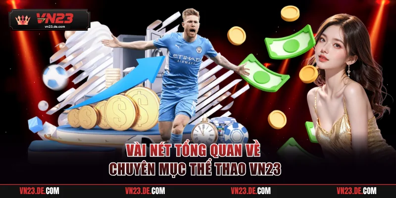 Đôi nét giới thiệu về chuyên mục bắn cá VN23